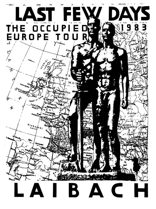 THE OCCUPIED EUROPE TOUR, 1983/2017