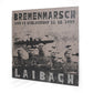 Bremenmarsch, Laibach Live at Schlachthof 12.10.1987 - Vinyl & CD
