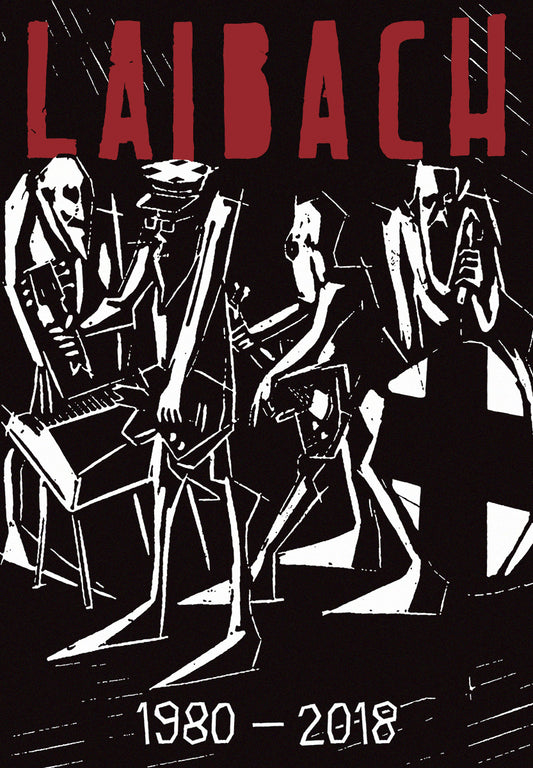 Laibach 1980 - 2018