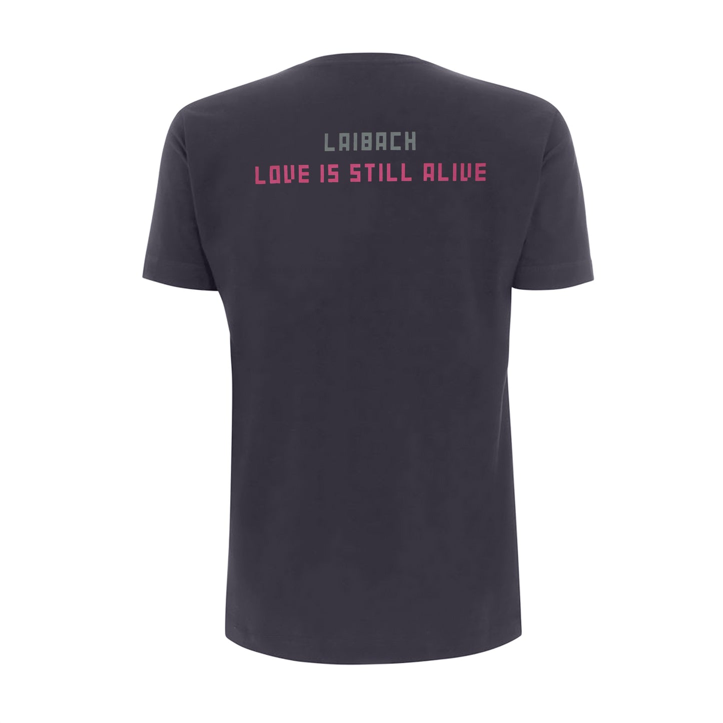 Love Is Still Alive - T-Shirt