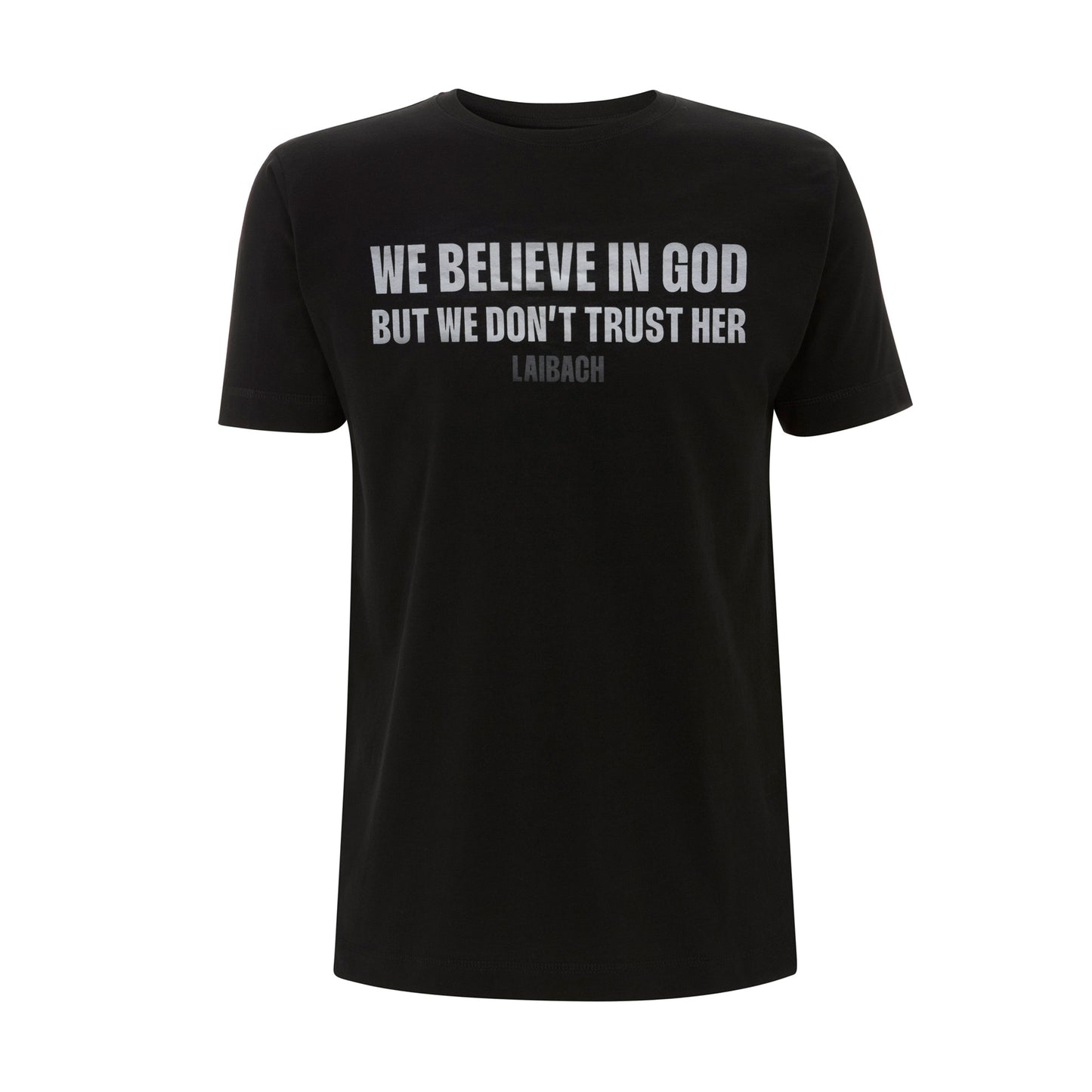 We Believe in God - T-Shirt – Laibach WTC